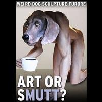 Weird Dog Sculpture Furore